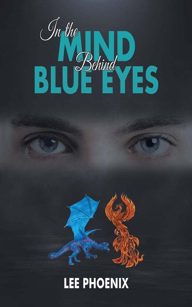 In the Mind Behind Blue Eyes