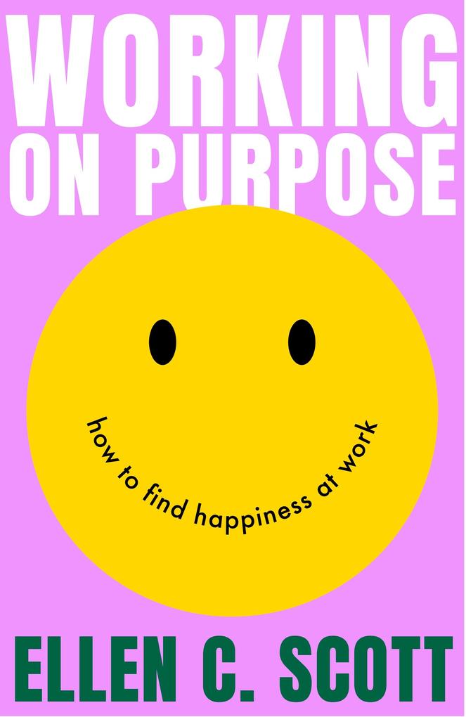 Working on Purpose