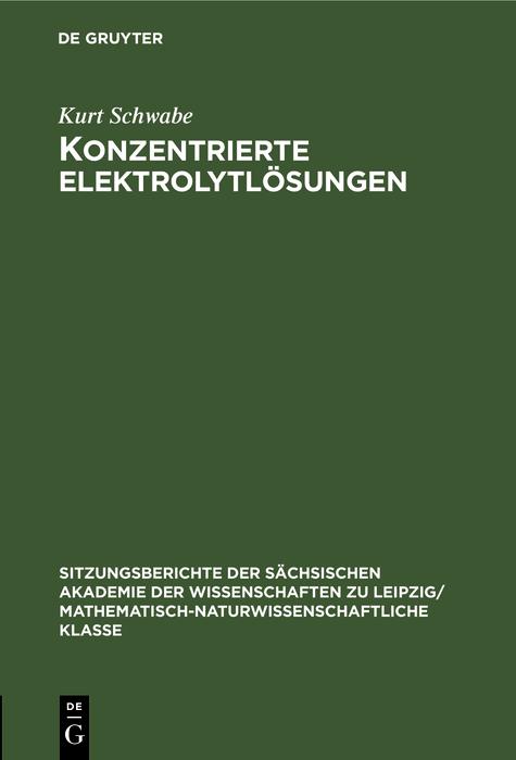 Konzentrierte Elektrolytlösungen