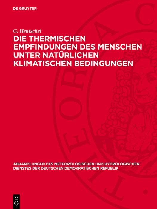 Die thermischen Empfindungen des Menschen unter natürlichen klimatischen Bedingungen