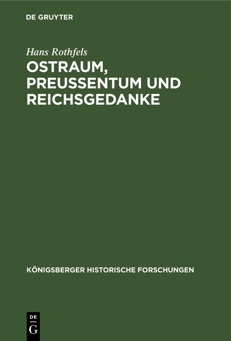 Ostraum Preussentum und Reichsgedanke