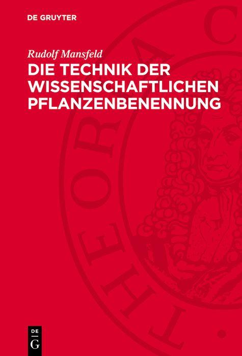 Die Technik der wissenschaftlichen Pflanzenbenennung