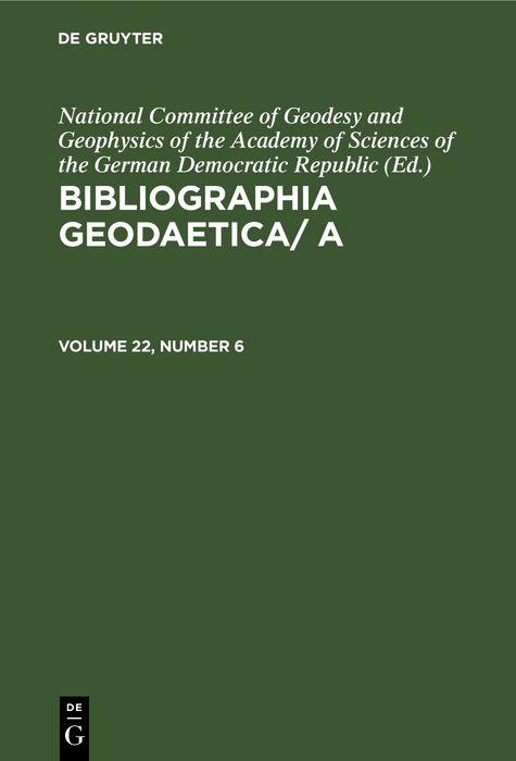 Bibliographia Geodaetica/ A. Volume 22 Number 6