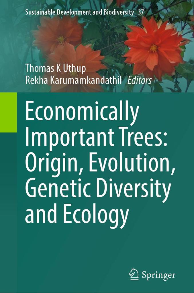 Economically Important Trees: Origin Evolution Genetic Diversity and Ecology