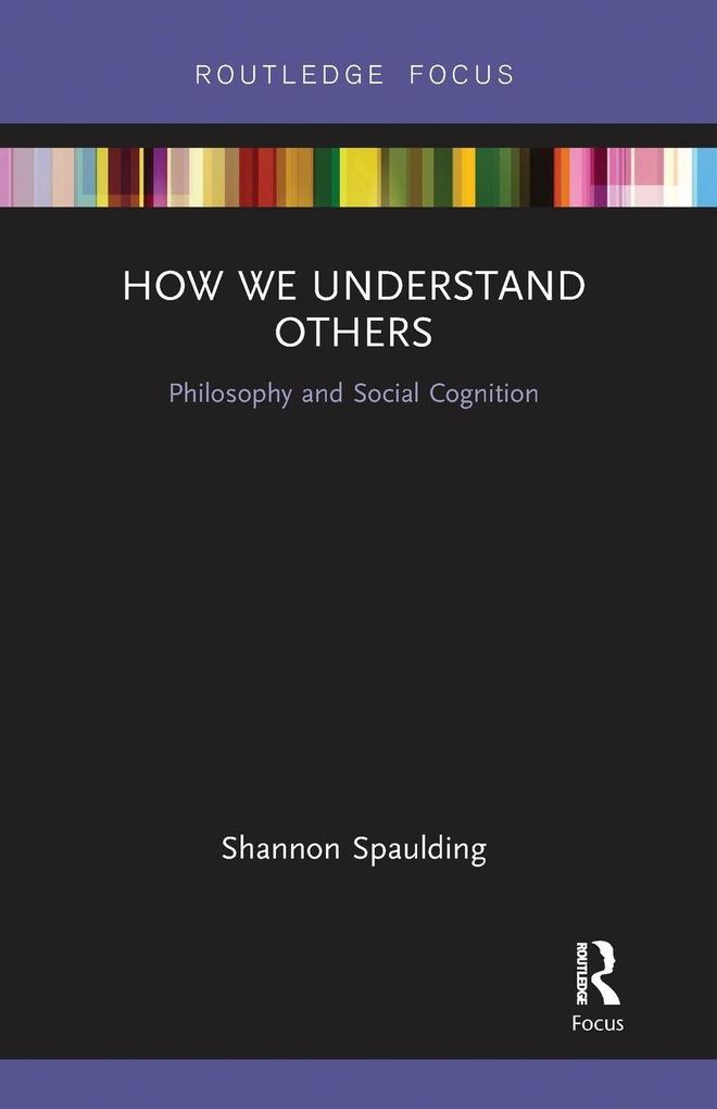 How We Understand Others