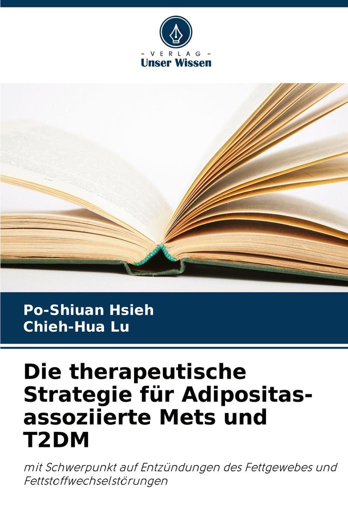 Die therapeutische Strategie für Adipositas-assoziierte Mets und T2DM