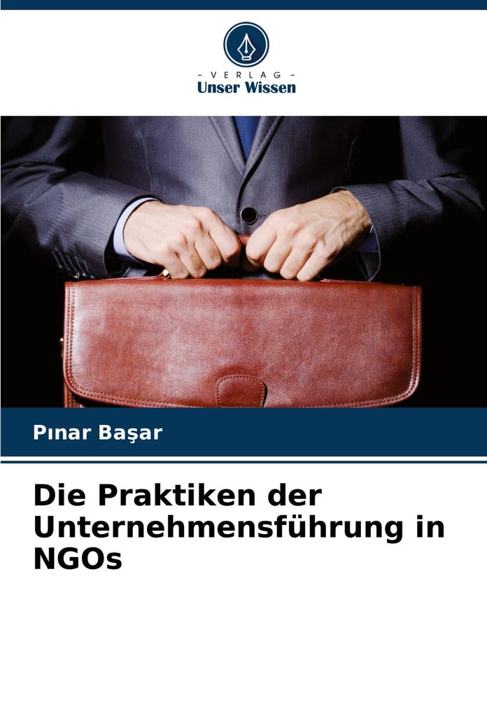 Die Praktiken der Unternehmensführung in NGOs