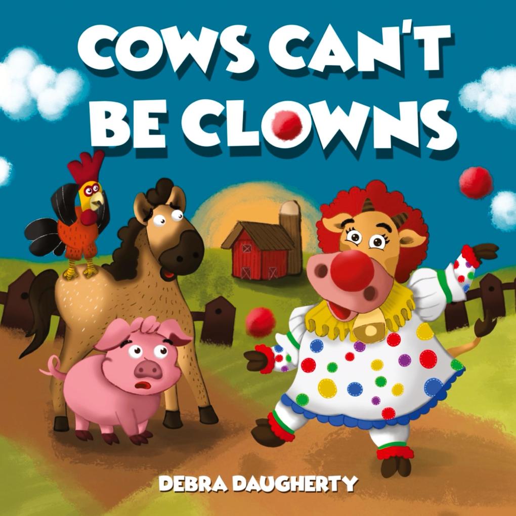 Cows Can't Be Clowns