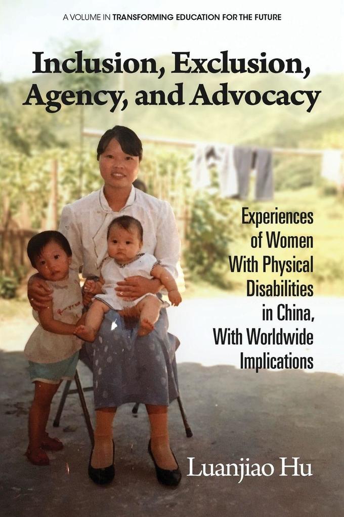 Inclusion Exclusion Agency and Advocacy