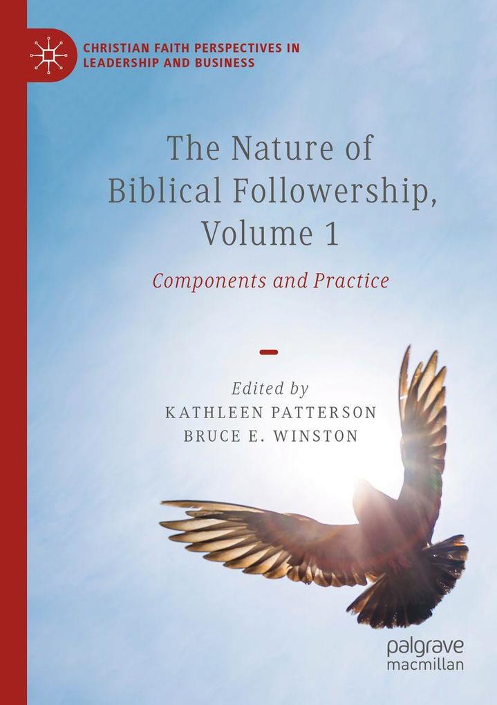 The Nature of Biblical Followership Volume 1