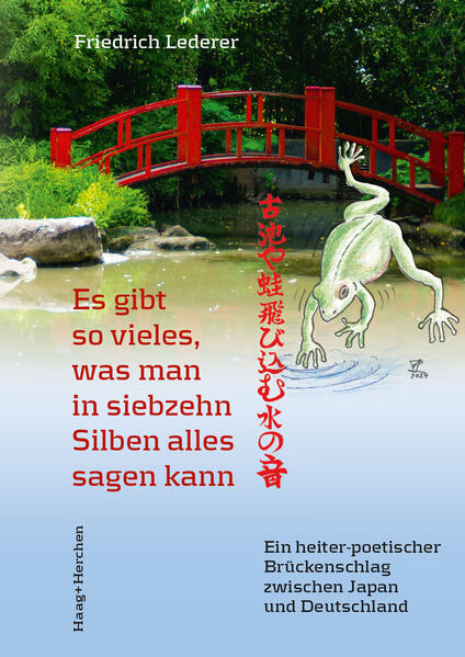 Es gibt so vieles was man in siebzehn Silben alles sagen kann