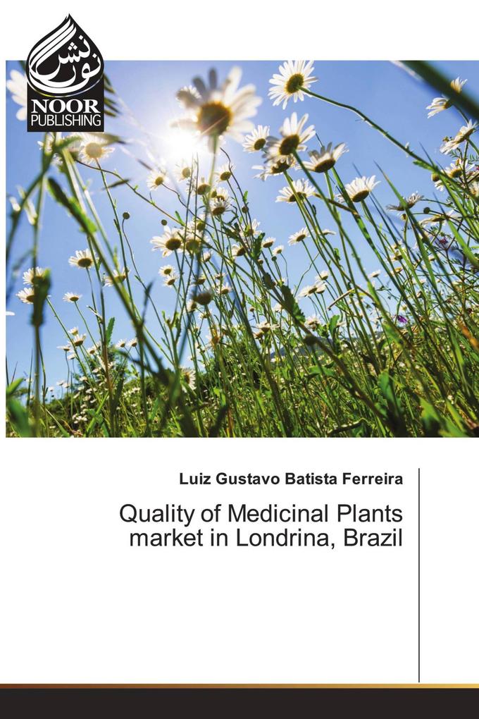 Quality of Medicinal Plants market in Londrina Brazil