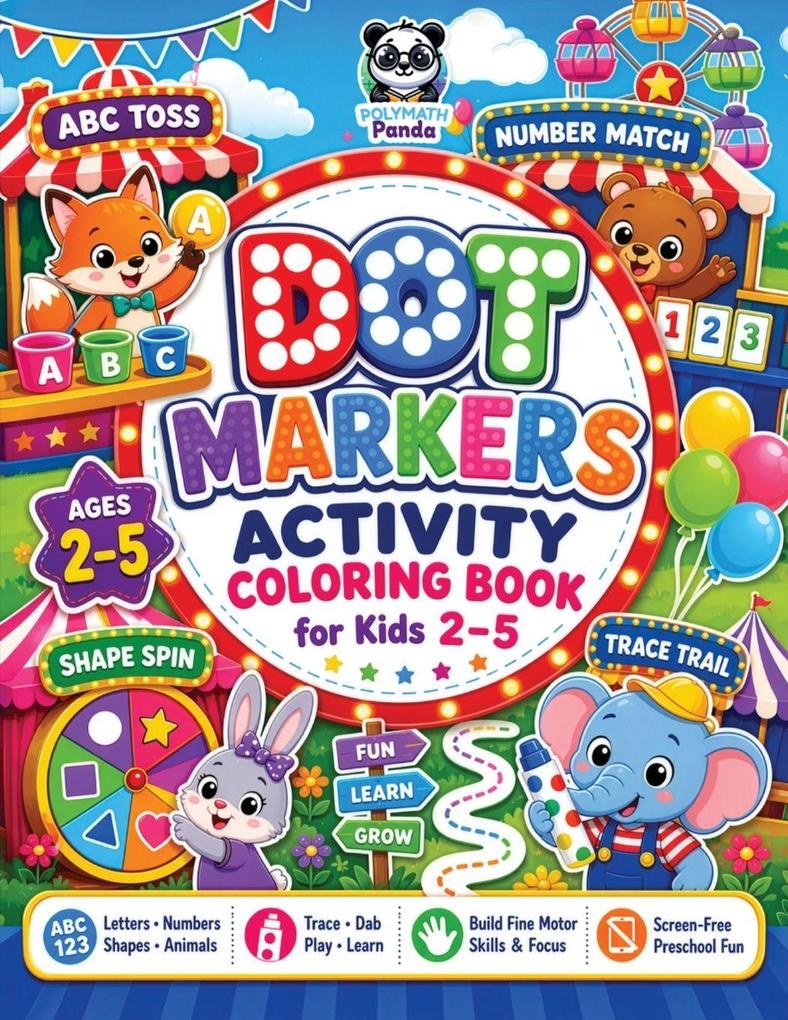 Dot Markers Activity Coloring Book for Kids 2-5