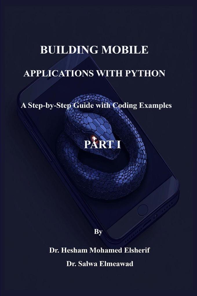 Building Mobile Applications with Python - PART I