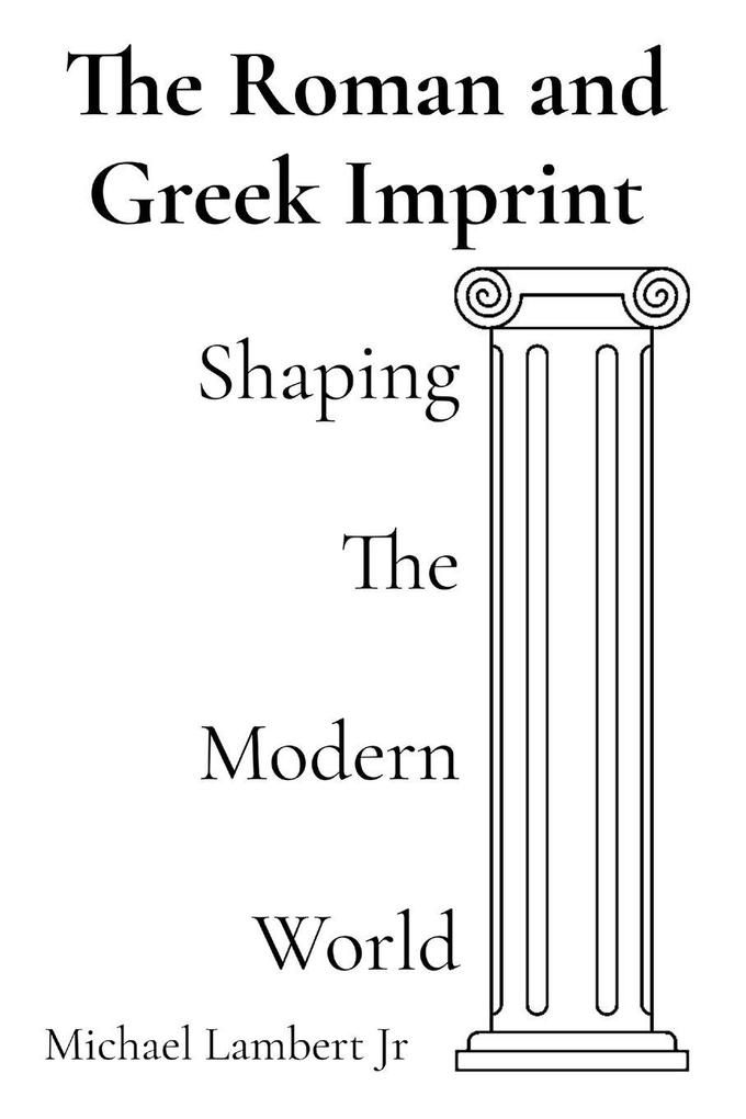 The Roman and Greek Imprint