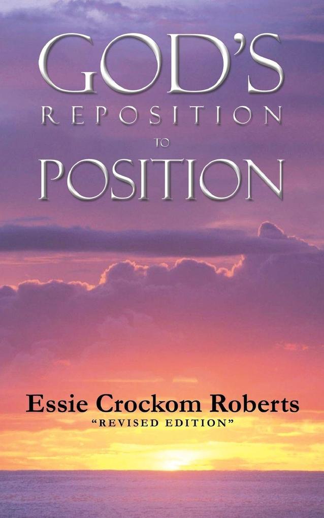 God's Reposition To Position