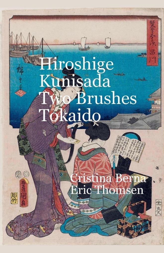Hiroshige Kunisada Two Brushes Tkaid