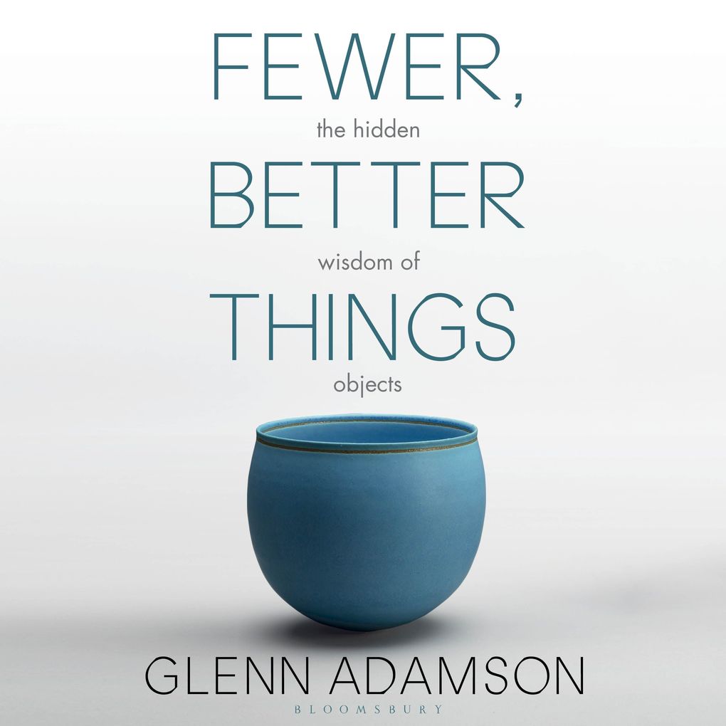 Fewer Better Things