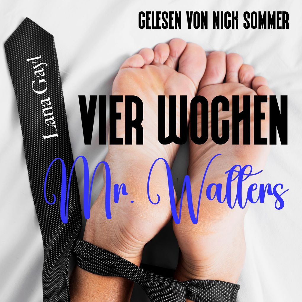 Vier Wochen Mr. Walters