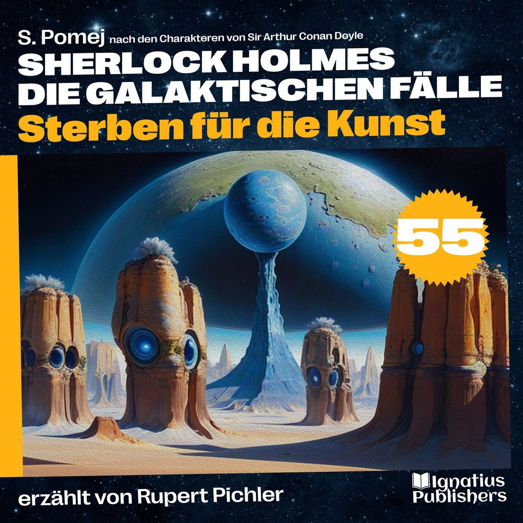 Sterben für die Kunst (Sherlock Holmes - Die galaktischen Fälle Folge 55)