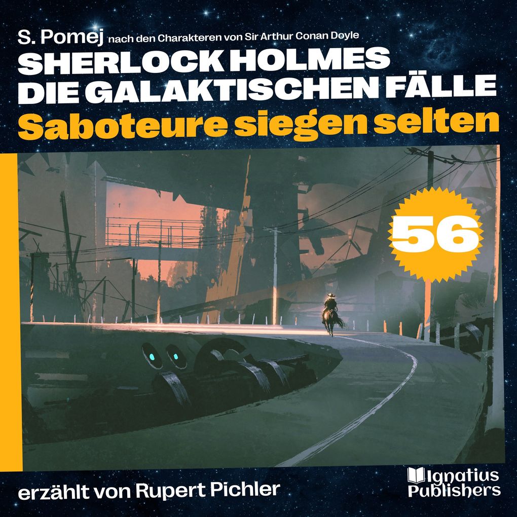 Saboteure siegen selten (Sherlock Holmes - Die galaktischen Fälle Folge 56)