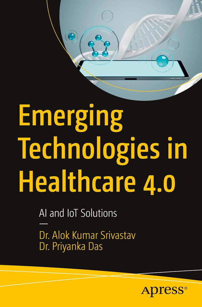Emerging Technologies in Healthcare 4.0