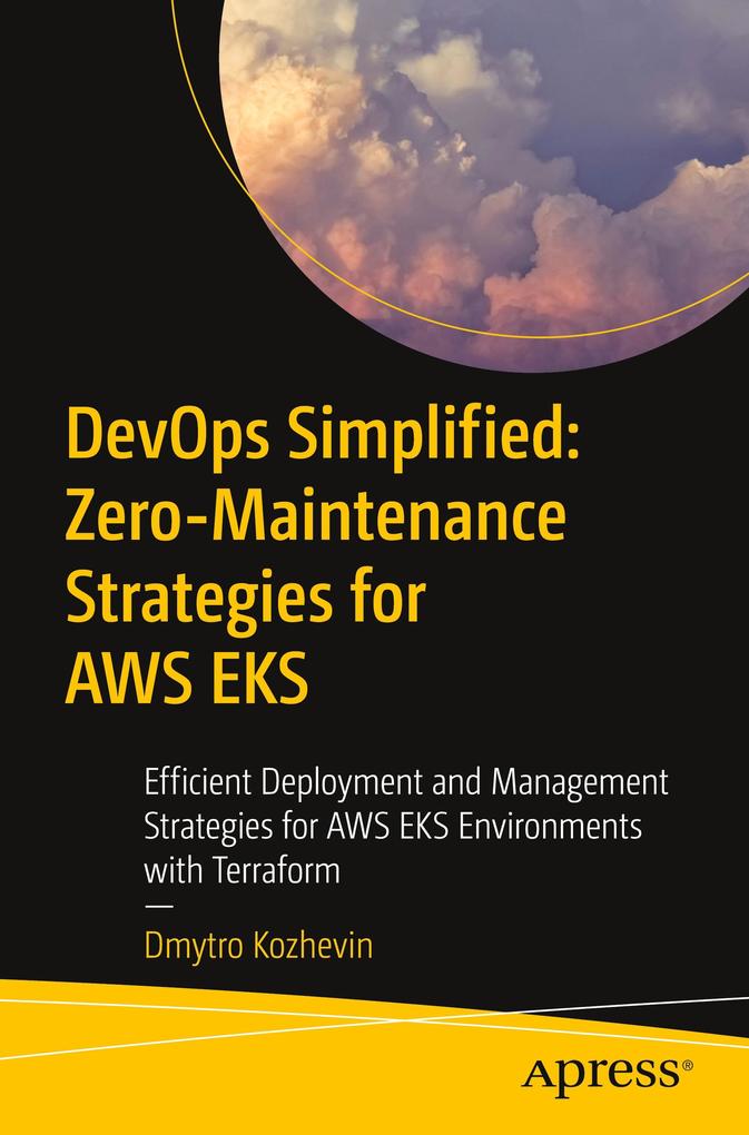 DevOps Simplified: Zero-Maintenance Strategies for AWS EKS