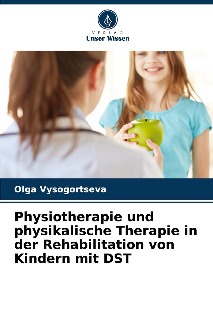 Physiotherapie und physikalische Therapie in der Rehabilitation von Kindern mit DST