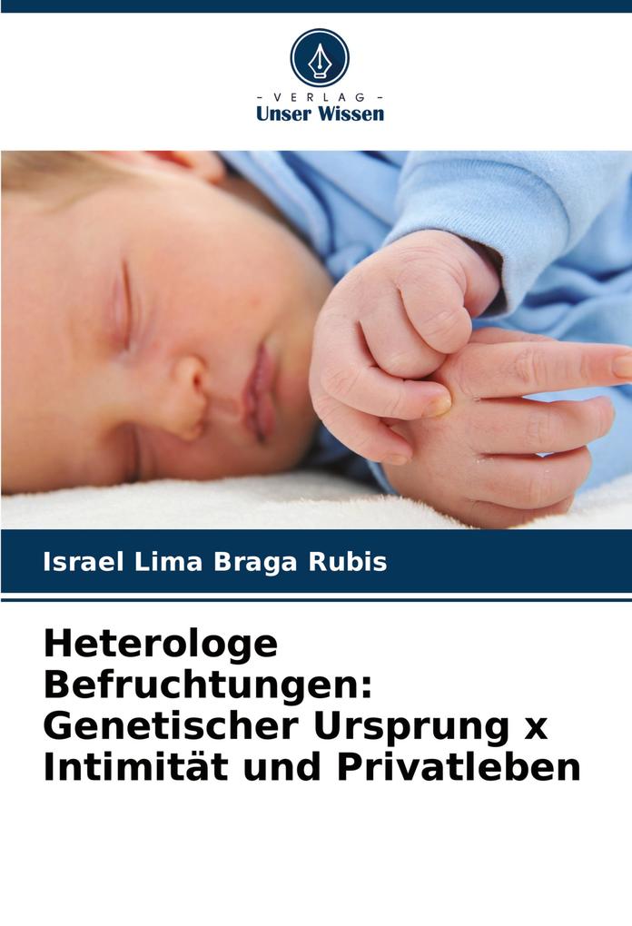 Heterologe Befruchtungen: Genetischer Ursprung x Intimität und Privatleben