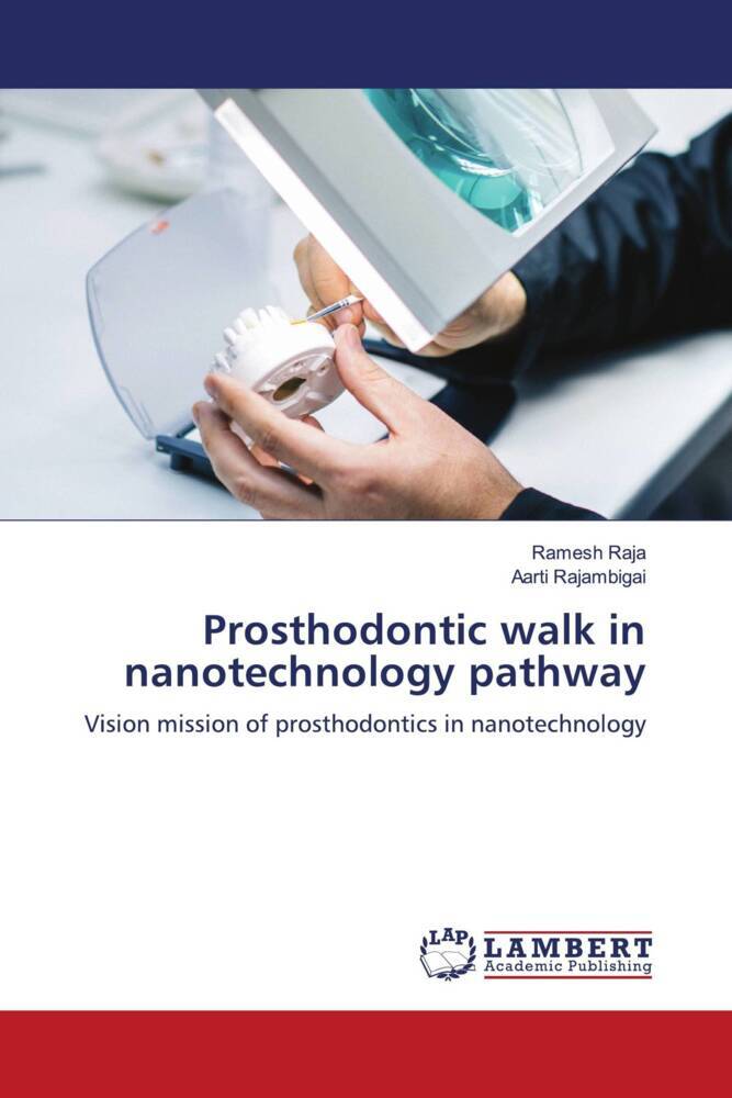 Prosthodontic walk in nanotechnology pathway