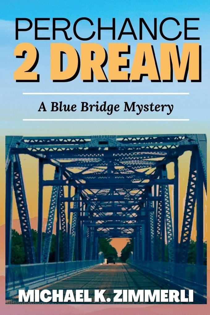 Perchance 2 Dream