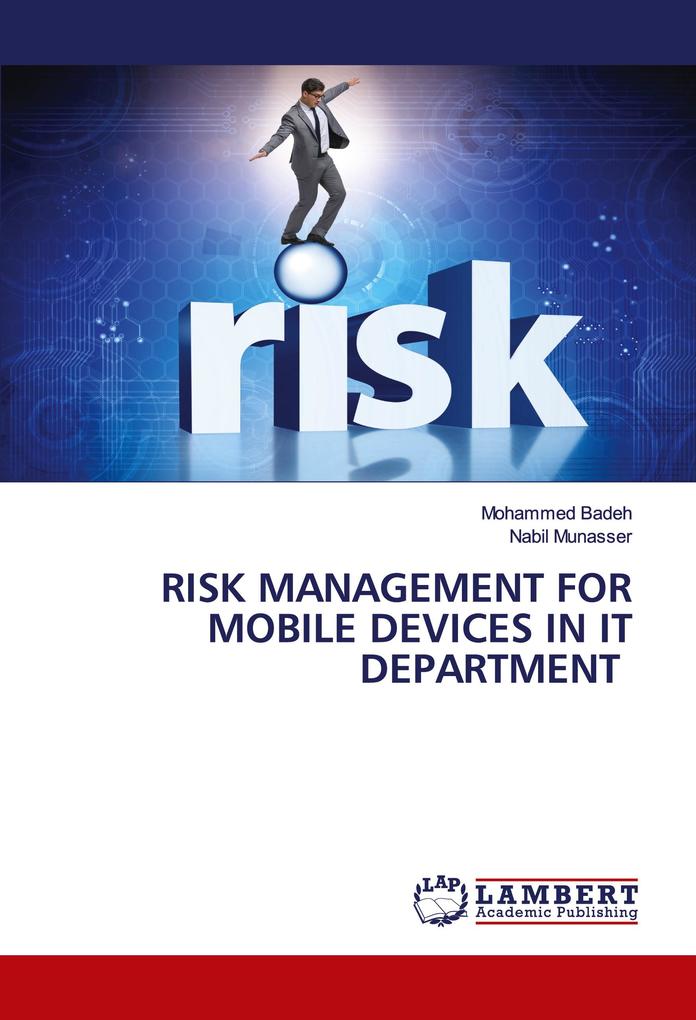 RISK MANAGEMENT FOR MOBILE DEVICES IN IT DEPARTMENT