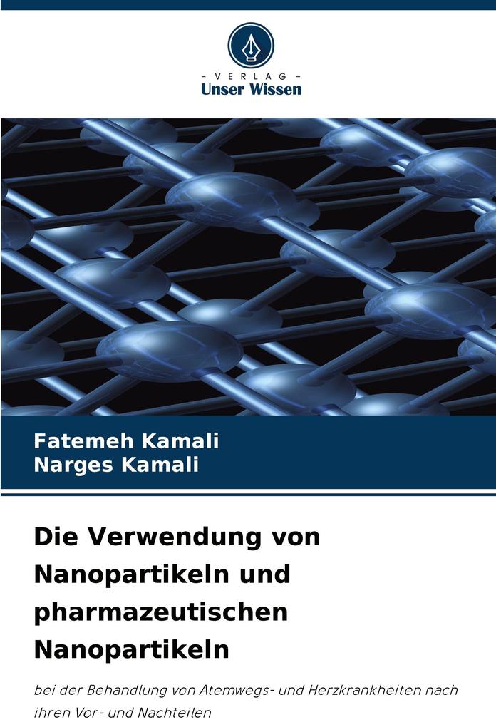 Die Verwendung von Nanopartikeln und pharmazeutischen Nanopartikeln