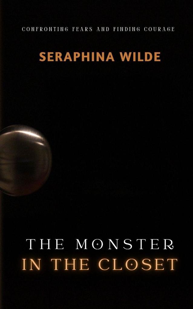 The Monster in the Closet