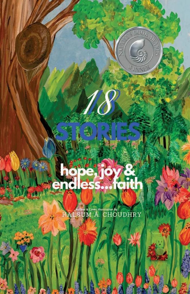 18 Stories Hope Joy and Endless...Faith