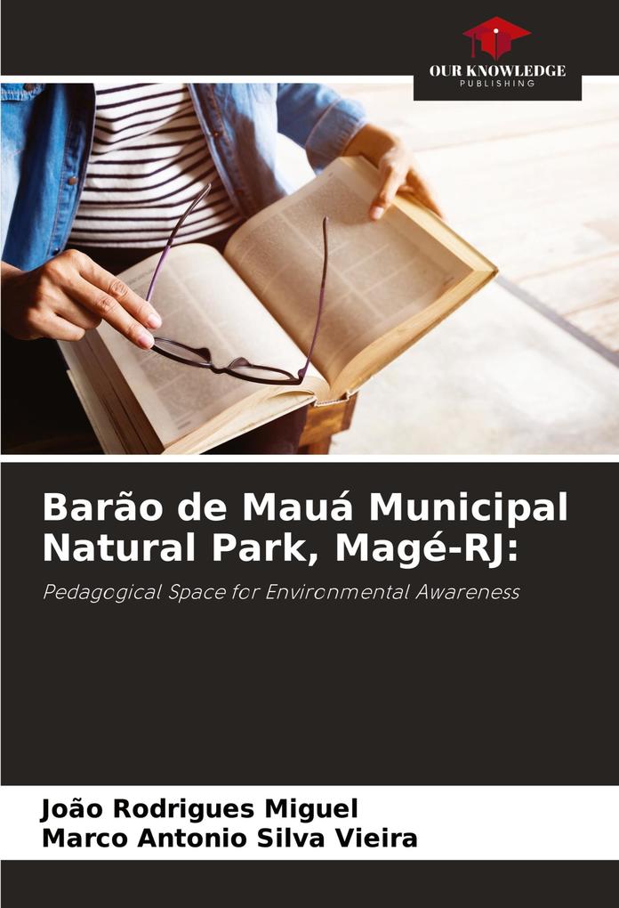 Barão de Mauá Municipal Natural Park Magé-RJ: