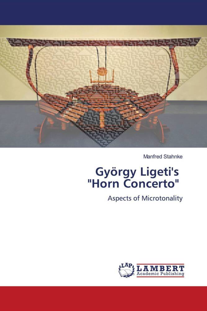 György Ligeti's 'Horn Concerto'