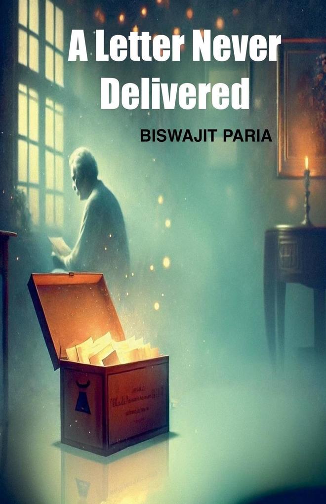 A Letter Never Delivered