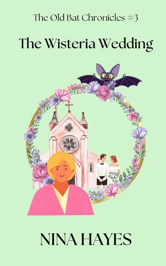 The Wisteria Wedding