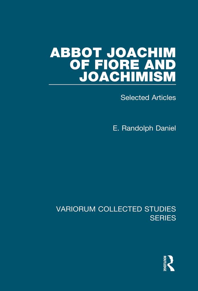 Abbot Joachim of Fiore and Joachimism
