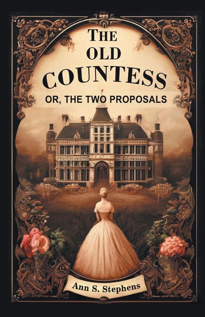The Old Countess Or The Two Proposals