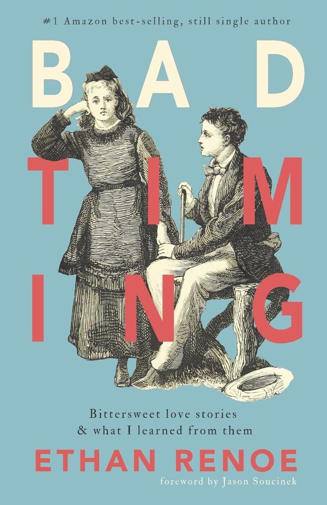 Bad Timing second edition