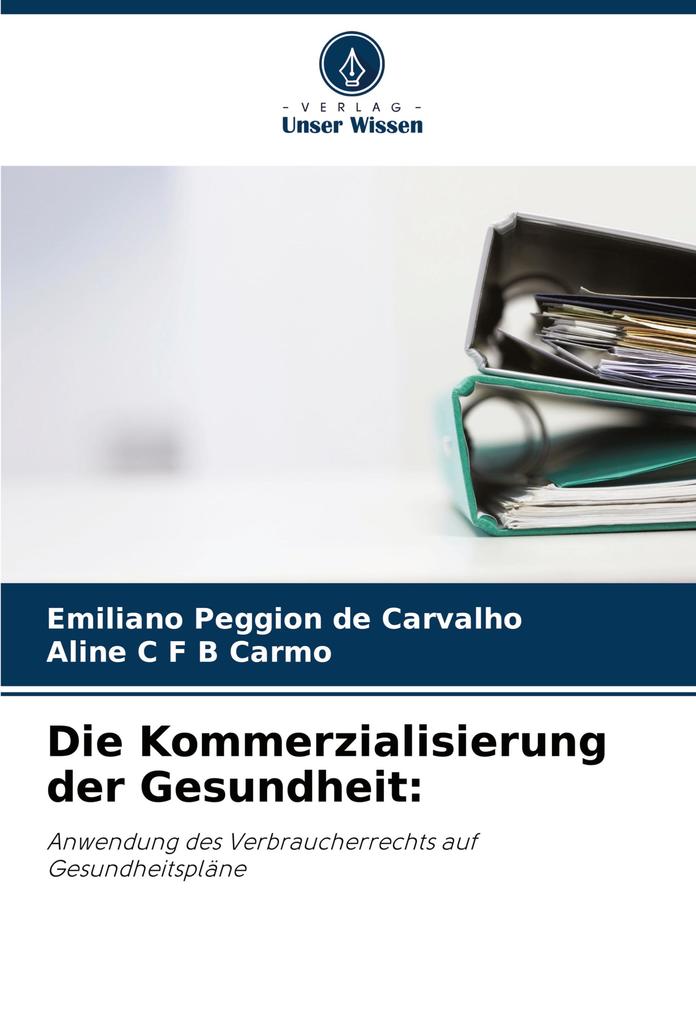 Die Kommerzialisierung der Gesundheit: