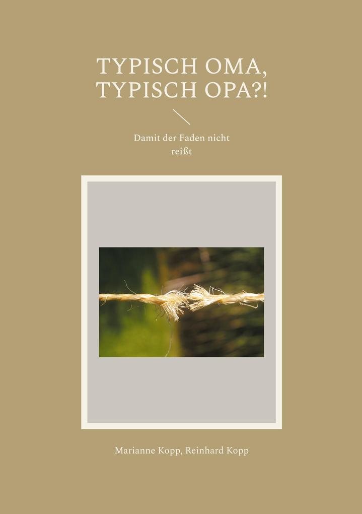 Typisch Oma typisch Opa?!