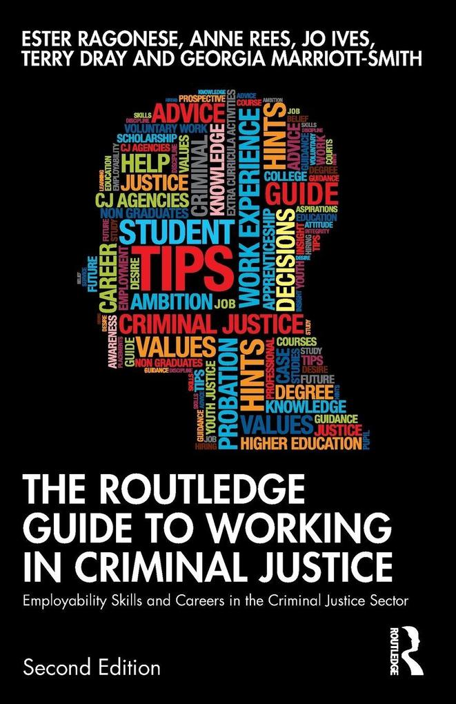 The Routledge Guide to Working in Criminal Justice