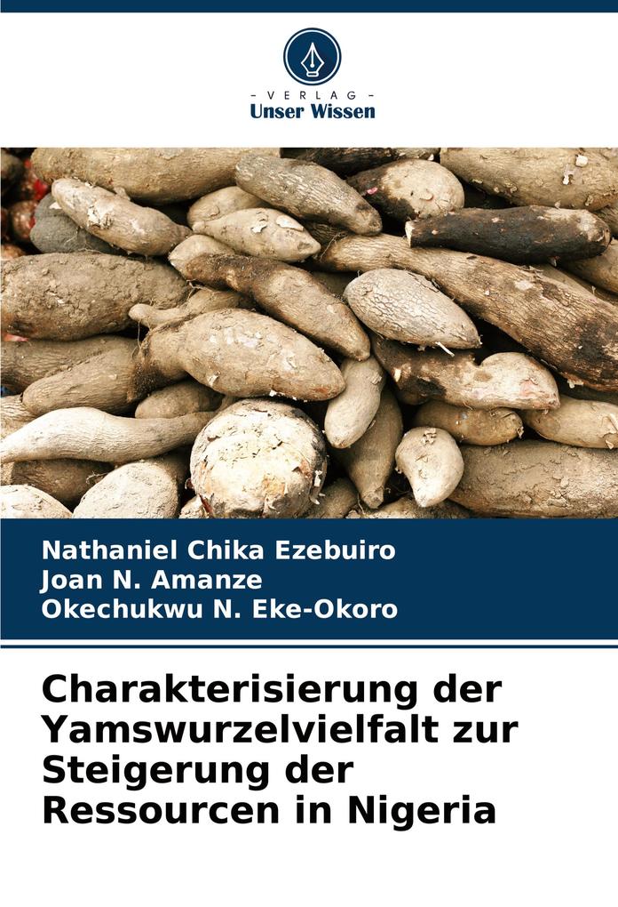 Charakterisierung der Yamswurzelvielfalt zur Steigerung der Ressourcen in Nigeria