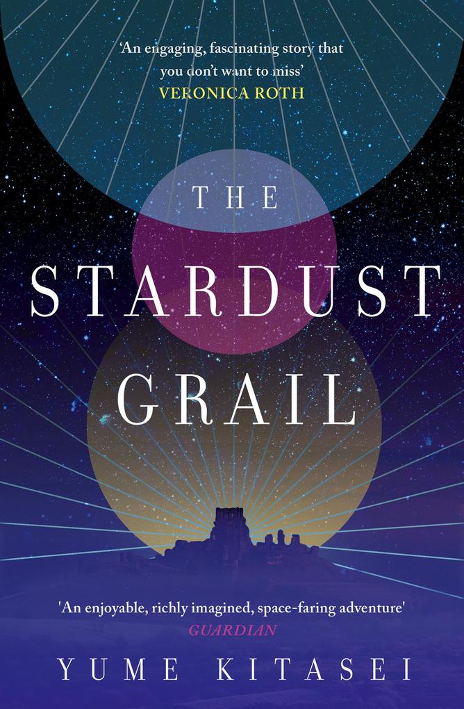 The Stardust Grail, Fiction, Paperback, Yume Kitasei