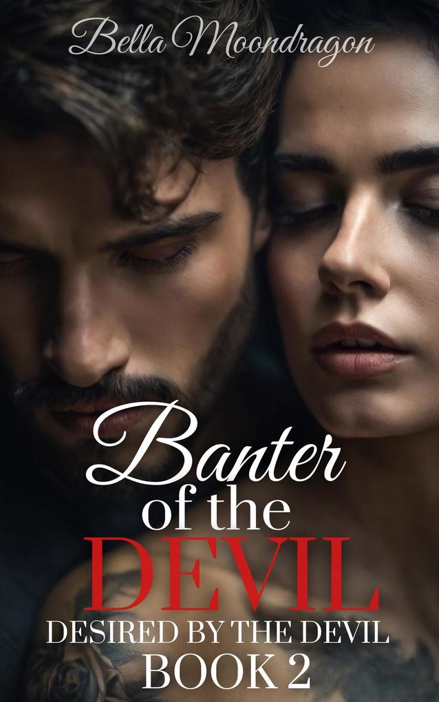 Banter of the Devil (Desired by the Devil #2)