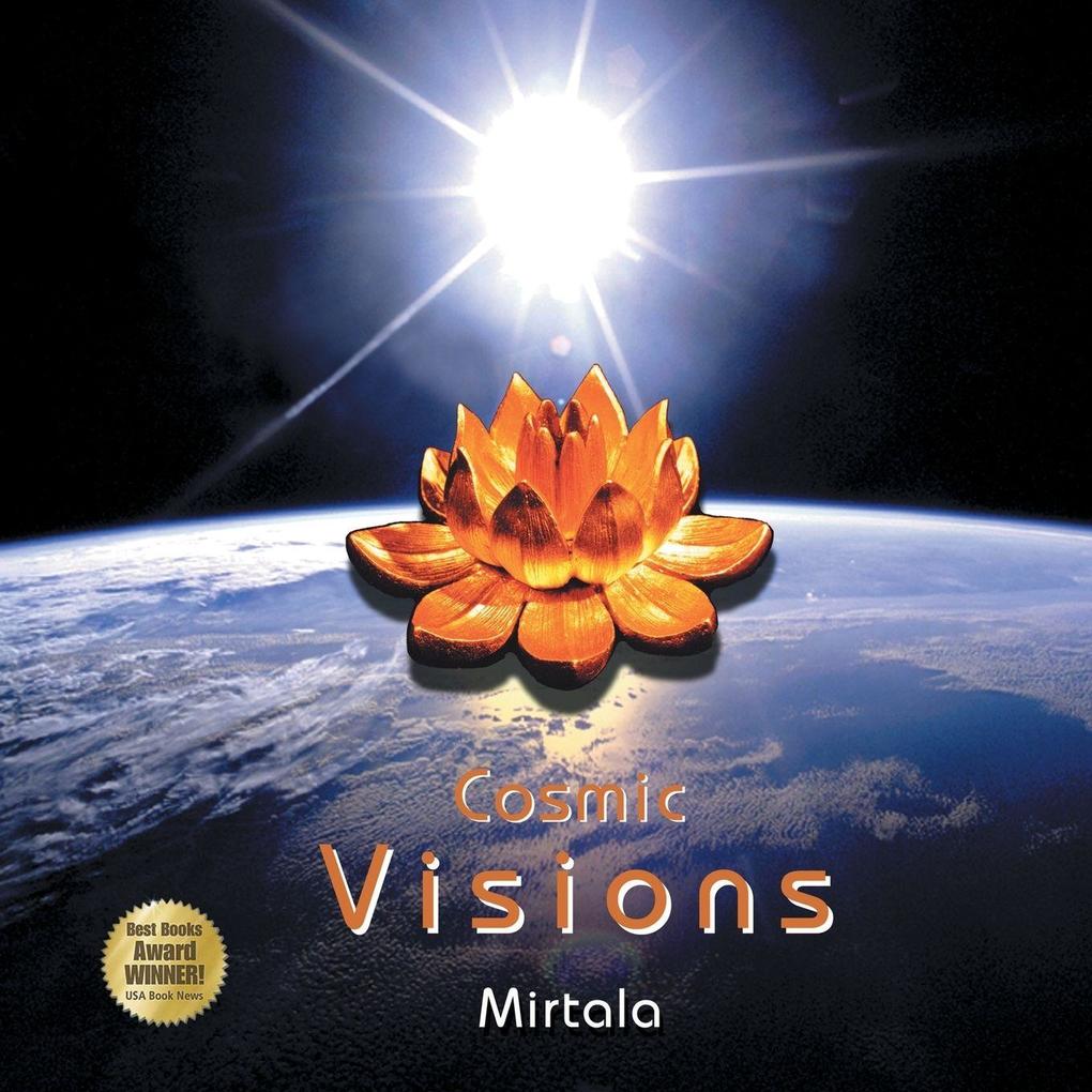 Cosmic Visions