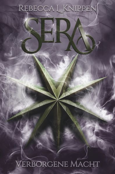 Sera: Verborgene Macht